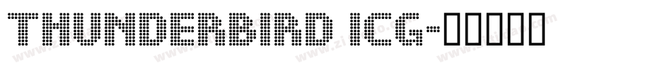Thunderbird ICG字体转换